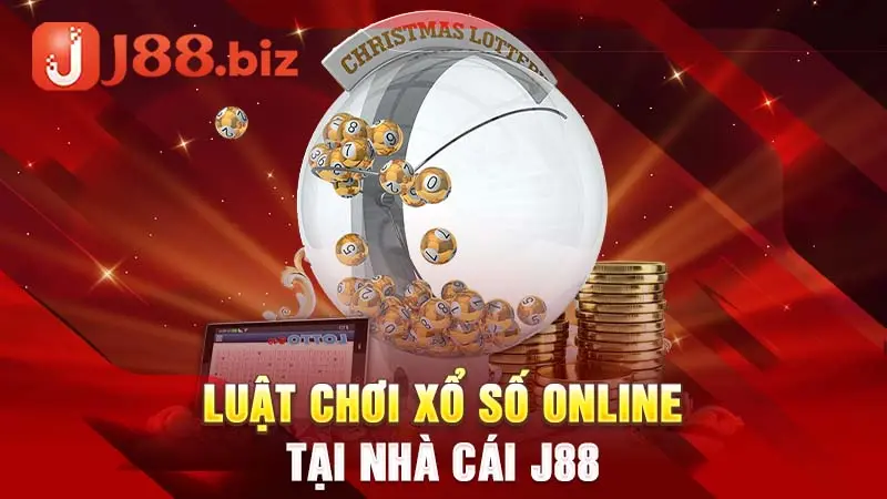 Luật chơi xổ số online tại nhà cái J88