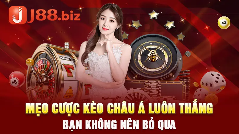 Mẹo cược kèo Châu Á luôn thắng bạn không nên bỏ qua