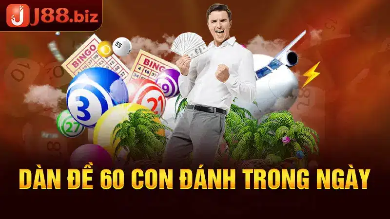 Dàn đề 60 con đánh trong ngày