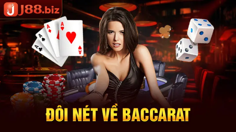 Đôi nét về Baccarat 