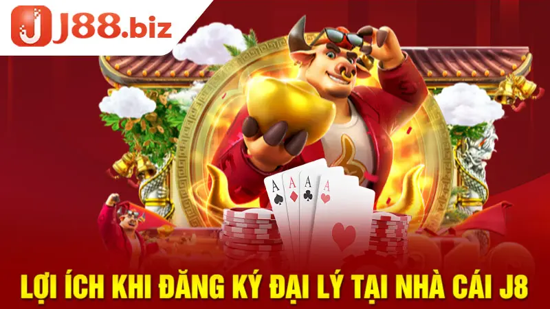 Lợi ích khi đăng ký đại lý tại nhà cái J88