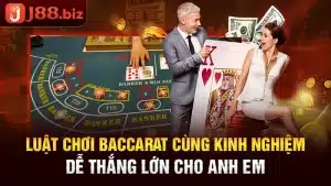 Luật Chơi Baccarat Cùng Kinh Nghiệm Dễ Thắng Lớn Cho Anh Em