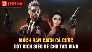 Mách Bạn Cách Cá Cược Đột Kích Siêu Dễ Cho Tân Binh